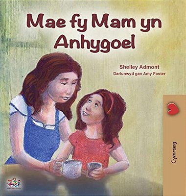 My Mom Is Awesome (Welsh Book For Kids)-..