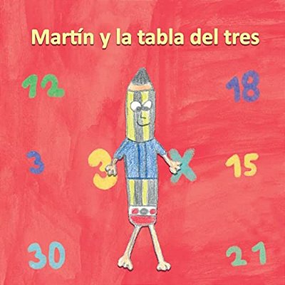 Martín Y La Tabla Del Tres-..