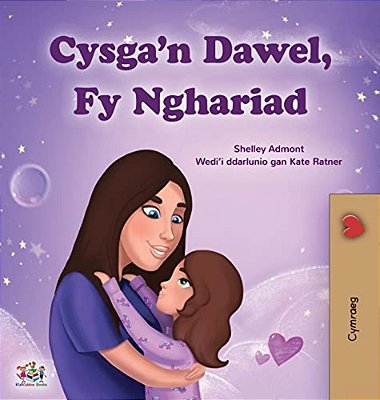 Sweet Dreams, My Love (Welsh Children's Book)-..