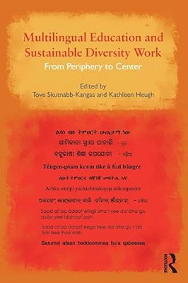 Multilingual Education And Sustainable Diversity Work: From Periphery To Center-..