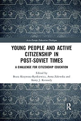 Young People And Active Citizenship In Post-Soviet Times: A Challenge For Citizenship Education-..