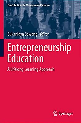 Entrepreneurship Education: A Lifelong Learning Approach-..