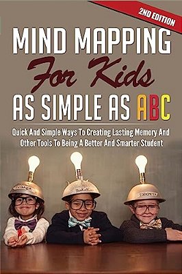 Mind Mapping For Kids As Simple As Abc-..