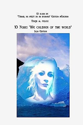 10 Years "We Children Of The World": Irish Edition-..