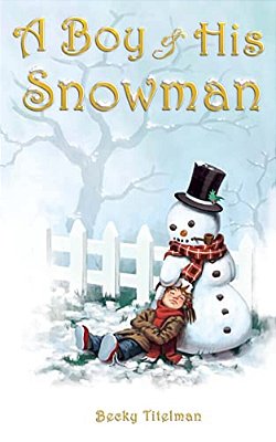 A Boy And His Snowman-..