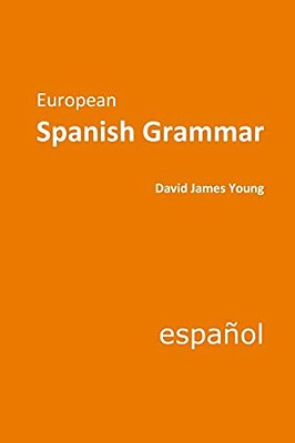 European Spanish Grammar-..