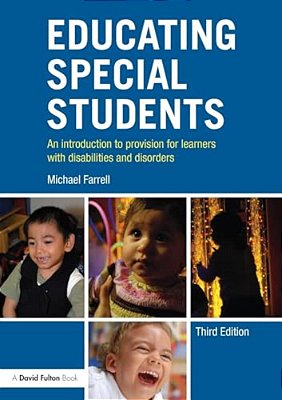 Educating Special Students: An Introduction To Provision For Learners With Disabilities And Disorders-..