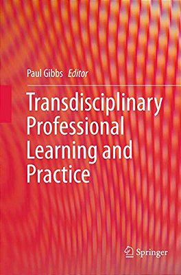 Transdisciplinary Professional Learning And Practice-..