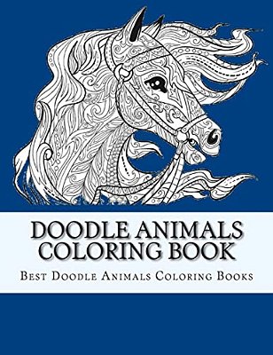 Doodle Animals Coloring Book: For Adults, Men, Women And Youth To Relax And Relieve Stress-..