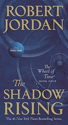 The Shadow Rising: Book Four Of 'The Wheel Of Time'-..