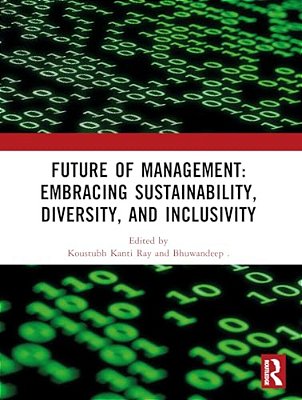 Future Of Management: Embracing Sustainability, Diversity, And Inclusivity: Proceedings Of Icmr-2024-..