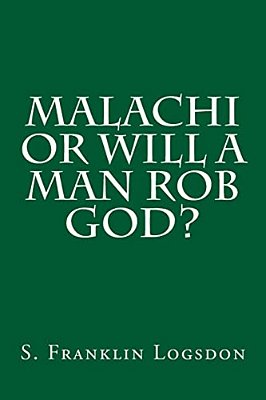 Malachi Or Will A Man Rob God?-..