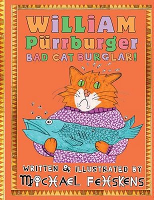 William Purrburger - Bad Cat Burglar!-..