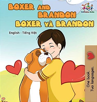 Boxer And Brandon: English Vietnamese-..