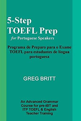 5-Step TOEFL Prep For Portuguese Speakers-..