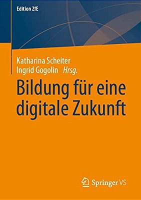 Bildung Für Eine Digitale Zukunft-..