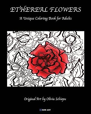Ethereal Flowers: A Unique Coloring Book For Adults-..