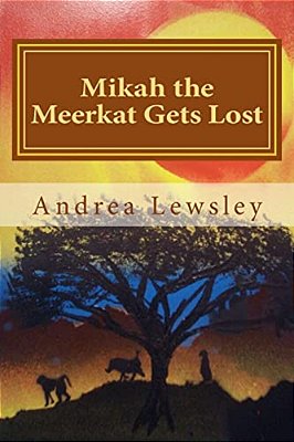 Mikah The Meerkat Gets Lost-..