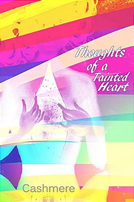 Thoughts Of A Tainted Heart-..