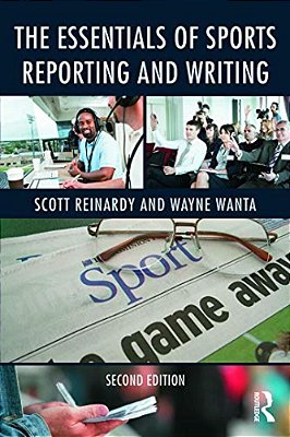 The Essentials Of Sports Reporting And Writing-..