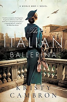 The Italian Ballerina: A World War II Novel-..