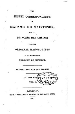 The Secret Correspondence Of Madame De Maintenon, With The Princess Des Ursins-..
