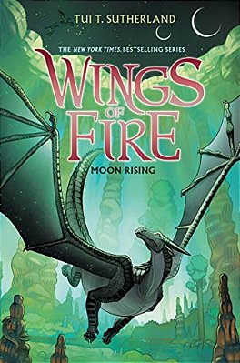 Moon Rising (Wings Of Fire #6): Volume 6-..