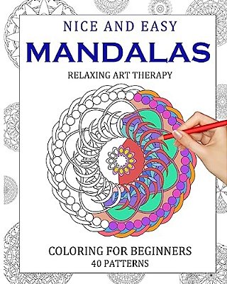 Mandala Coloring In - For Beginners: Volume 1-..