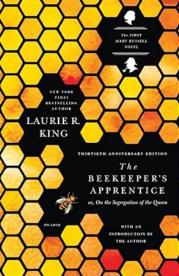The Beekeeper's Apprentice: Or, On The Segregation Of The Queen-..