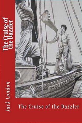 The Cruise Of The Dazzler-..