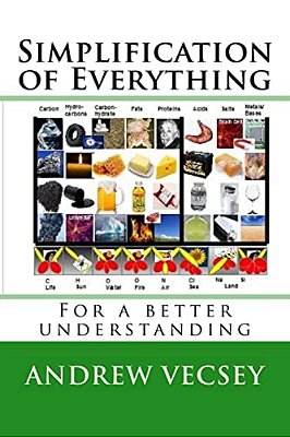 Simplification Of Everything: Physics And Chemistry Simplified-..