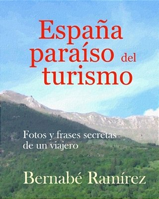España Paraiso Del Turismo-..