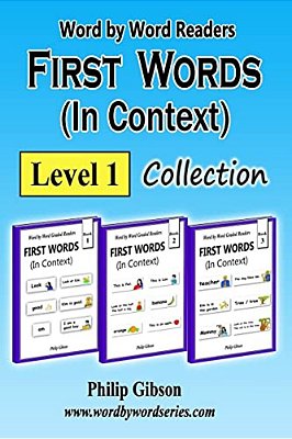 First Words In Context: Level 1: Learn The Important Words First. -..