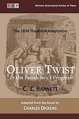 Oliver Twist Or The Parish Boy's Progress-..
