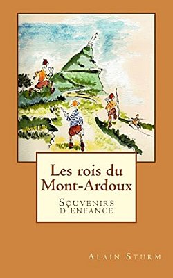 Les Rois Du Mont-Ardoux-..