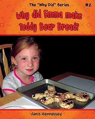 Why Did Emma Make Teddy Bear Bread?-..