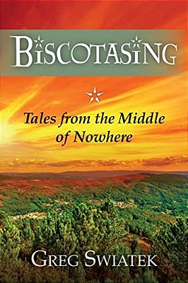 Biscotasing: Tales From The Middle Of Nowhere-..