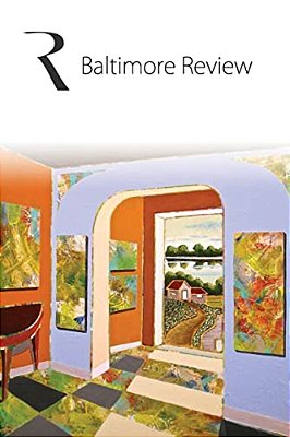The Baltimore Review 2018: 2018 Print Collection Of The Poems, Stories, And Creative Nonfiction Published In The Baltimore Review's Summer And Fa-..
