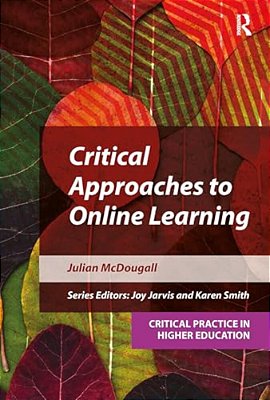Critical Approaches To Online Learning-..
