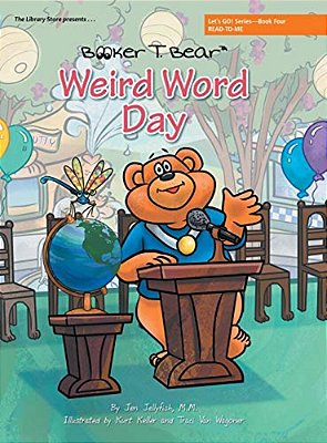 Weird Word Day: Let's Go! Series-Book Four-..