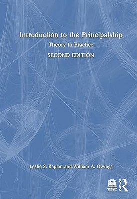 Introduction To The Principalship: Theory To Practice-..