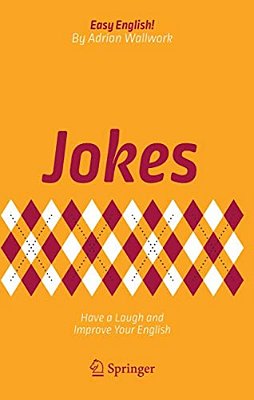 Jokes: Have A Laugh And Improve Your English-..