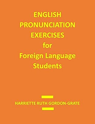 English Pronunciation Exercises For Foreign Language Students-..