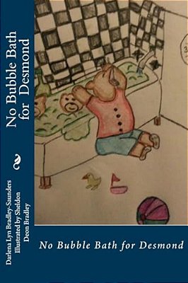 No Bubble Bath For Desmond-..