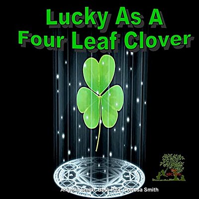 Lucky As A Four Leaf Clover-..