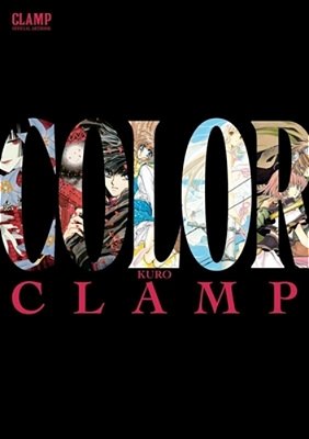 Clamp Official Artbook: Color Kuro-..