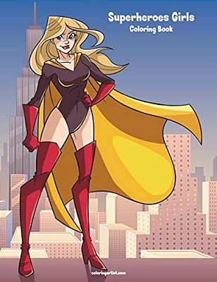 Superheroes Girls Coloring Book 1-..