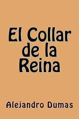 El Collar De La Reina (Spanish Edition)-..