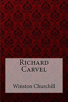 Richard Carvel Winston Churchill-..