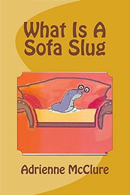 What Is A Sofa Slug-..